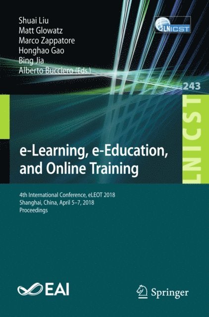 Alberto Bucciero, Bing Jia, Honghao Gao, Marco Zappatore, Matt Glowatz, Shuai Liu - e-Learning, e-Education, and Online Training, E-bok