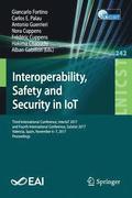 Interoperability, Safety and Security in IoT