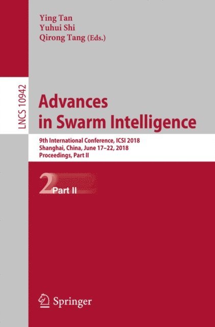 Qirong Tang, Yuhui Shi, Ying Tan - Advances in Swarm Intelligence, E-bok
