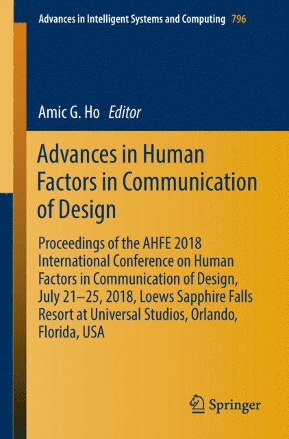 Amic G. Ho - Advances in Human Factors in Communication of Design, E-bok