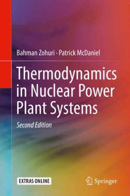 Patrick McDaniel, Bahman Zohuri - Thermodynamics in Nuclear Power Plant Systems, E-bok