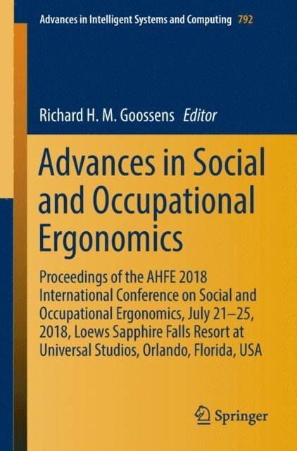 Richard H. M. Goossens - Advances in Social and Occupational Ergonomics, E-bok