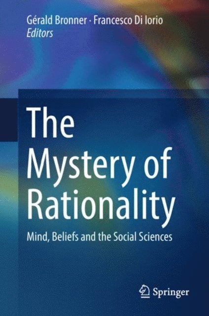 Francesco Di Iorio, Gerald Bronner - Mystery of Rationality, E-bok