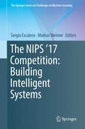 NIPS '17 Competition: Building Intelligent Systems