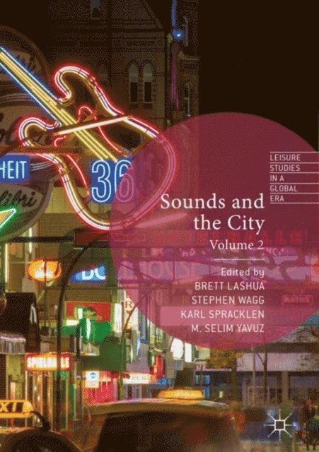M. Selim Yavuz, Karl Spracklen, Stephen Wagg, Brett Lashua - Sounds and the City, E-bok