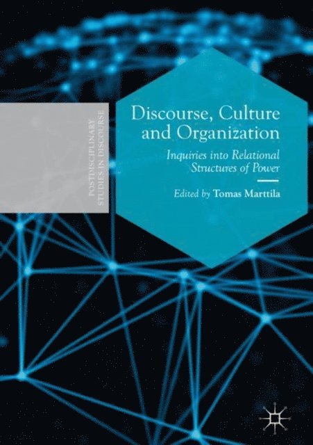 Tomas Marttila - Discourse, Culture and Organization, E-bok
