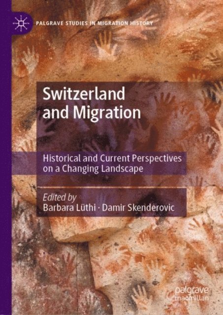 Damir Skenderovic, Barbara Luthi - Switzerland and Migration, E-bok