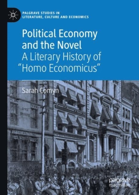 Sarah Comyn - Political Economy and the Novel, E-bok