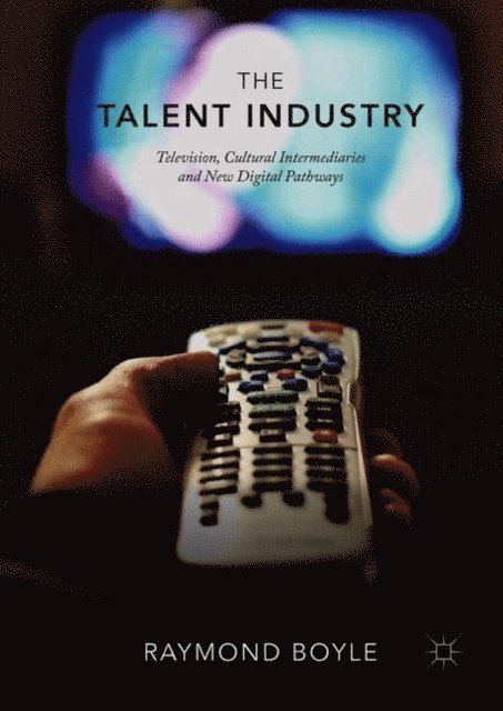 Raymond Boyle - Talent Industry, E-bok