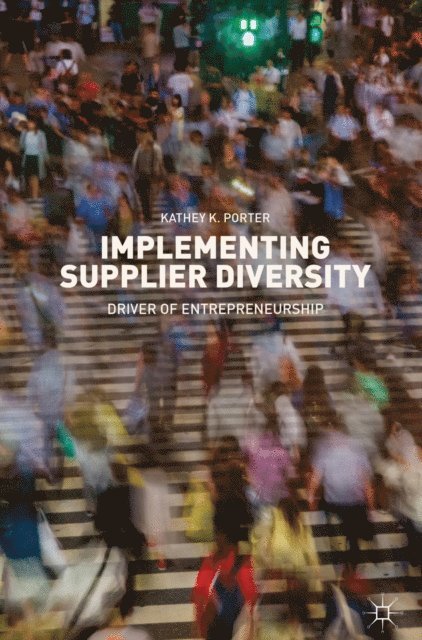 Kathey K. Porter - Implementing Supplier Diversity, E-bok