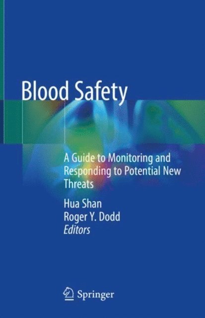 Roger Y. Dodd, Hua Shan - Blood Safety, E-bok