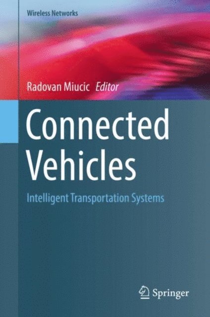 Radovan Miucic - Connected Vehicles, E-bok