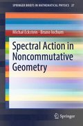 Spectral Action in Noncommutative Geometry