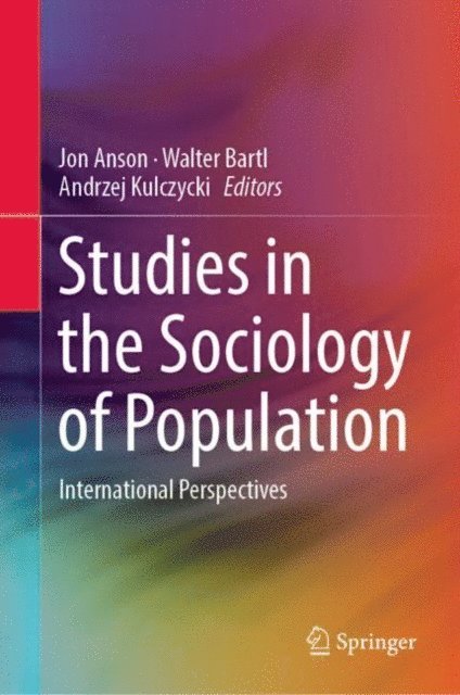 Andrzej Kulczycki, Walter Bartl, Jon Anson - Studies in the Sociology of Population, E-bok