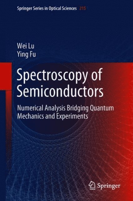 Ying Fu, Wei Lu - Spectroscopy of Semiconductors, E-bok