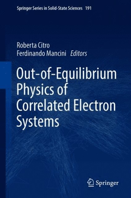 Ferdinando Mancini, Roberta Citro - Out-of-Equilibrium Physics of Correlated Electron Systems, E-bok