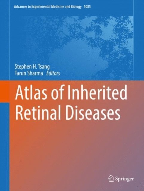 Tarun Sharma, Stephen H. Tsang - Atlas of Inherited Retinal Diseases, E-bok
