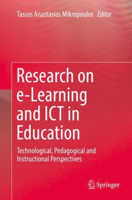 Tassos Anastasios Mikropoulos - Research on e-Learning and ICT in Education, E-bok