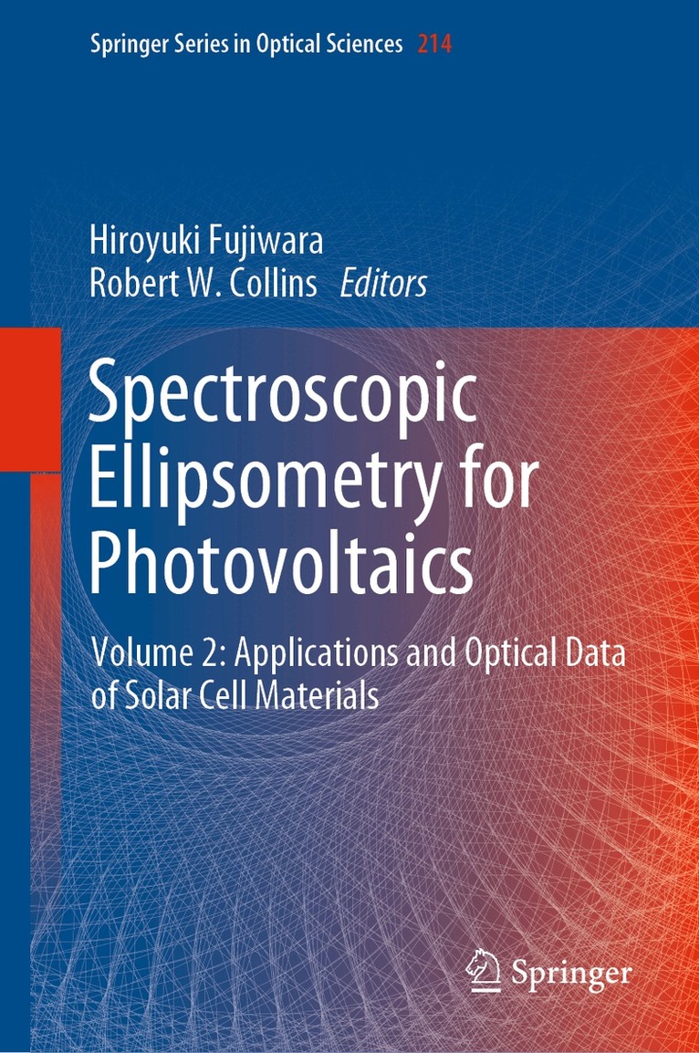 Hiroyuki Fujiwara, Robert W. Collins - Spectroscopic Ellipsometry for Photovoltaics, Inbunden