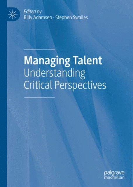 Stephen Swailes, Billy Adamsen - Managing Talent, E-bok