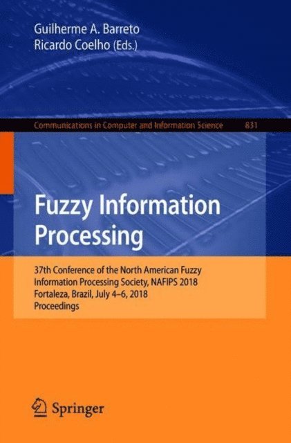 Ricardo Coelho, Guilherme A. Barreto - Fuzzy Information Processing, E-bok. Tillgänglighet: Lägg i varukorg