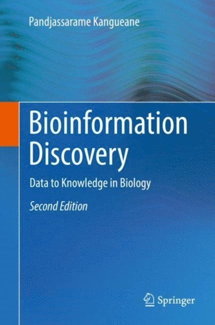 Pandjassarame Kangueane - Bioinformation Discovery, E-bok