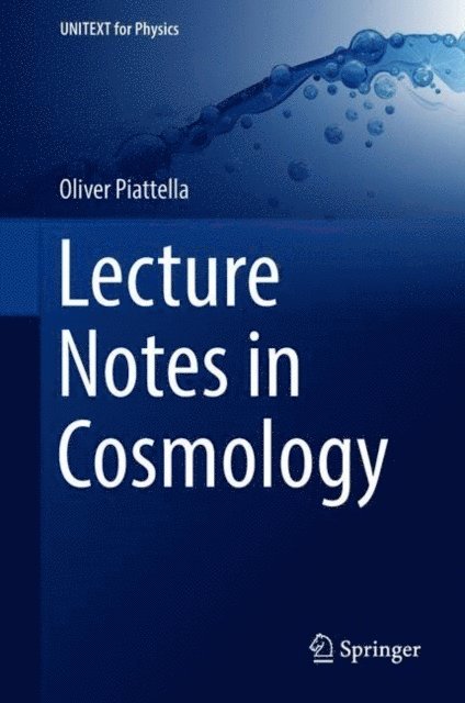 Oliver Piattella - Lecture Notes in Cosmology, E-bok