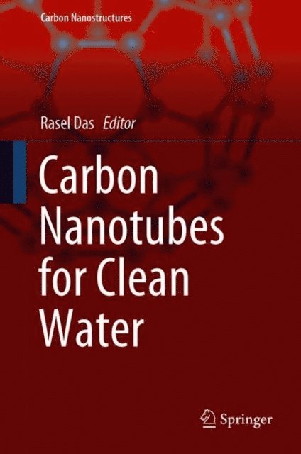 Rasel Das - Carbon Nanotubes for Clean Water, E-bok