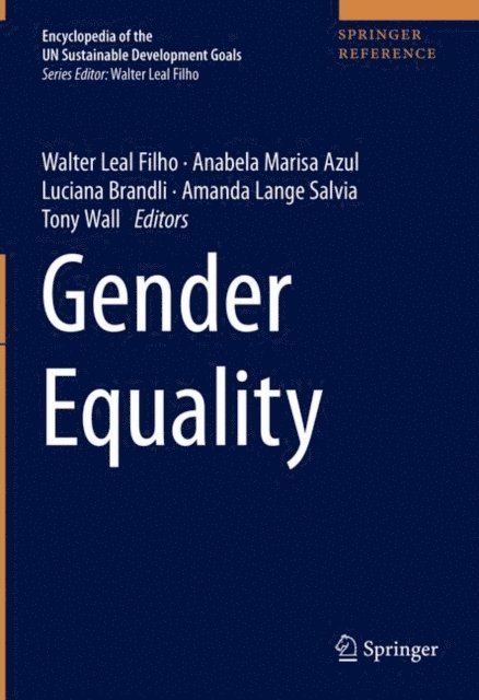 Tony Wall, Amanda Lange Salvia, Luciana Brandli, Anabela Marisa Azul, Walter Leal Filho - Gender Equality, E-bok