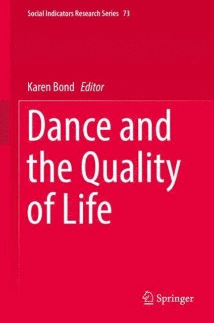 Karen Bond - Dance and the Quality of Life, E-bok