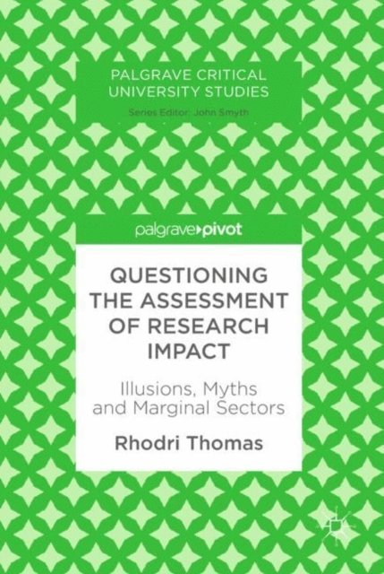 Rhodri Thomas - Questioning the Assessment of Research Impact, E-bok