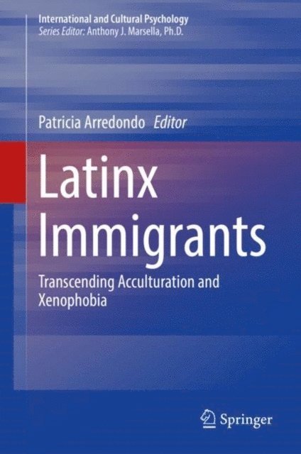 Patricia Arredondo - Latinx Immigrants, E-bok