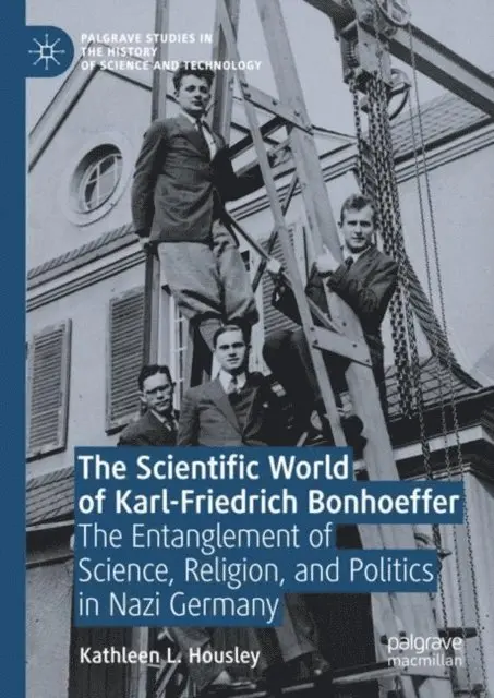 Kathleen L. Housley - Scientific World of Karl-Friedrich Bonhoeffer, E-bok. Tillgänglighet: Lägg i varukorg