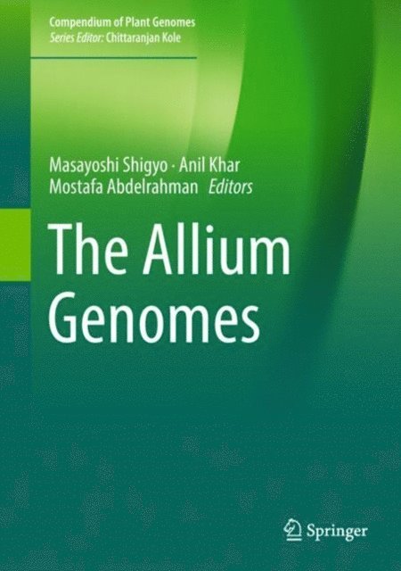 Mostafa Abdelrahman, Anil Khar, Masayoshi Shigyo - Allium Genomes, E-bok