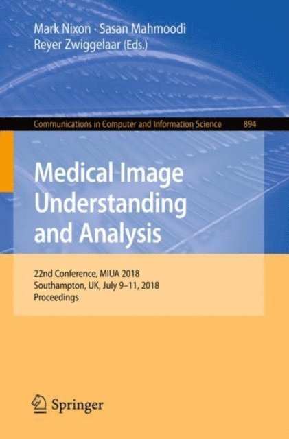 Reyer Zwiggelaar, Sasan Mahmoodi, Mark Nixon - Medical Image Understanding and Analysis, E-bok