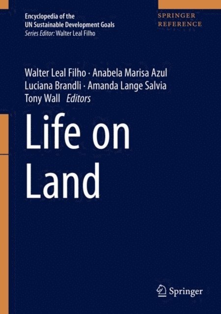 Tony Wall, Amanda Lange Salvia, Luciana Brandli, Anabela Marisa Azul, Walter Leal Filho - Life on Land, E-bok