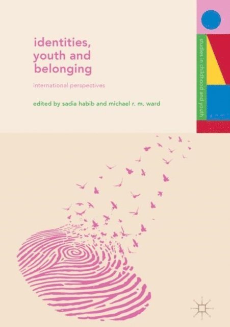 Michael R. M. Ward, Sadia Habib - Identities, Youth and Belonging, E-bok