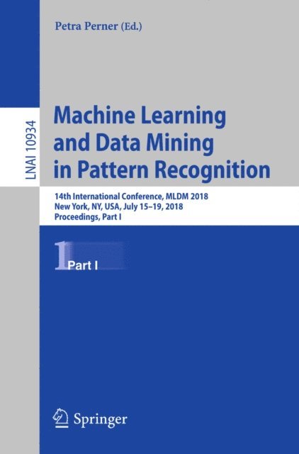 Petra Perner - Machine Learning and Data Mining in Pattern Recognition, E-bok