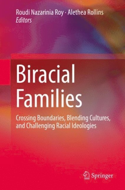 Alethea Rollins, Roudi Nazarinia Roy - Biracial Families, E-bok