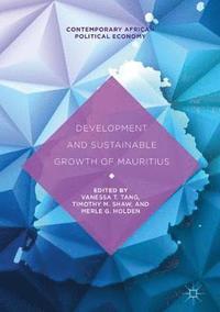 Development and Sustainable Growth of Mauritius