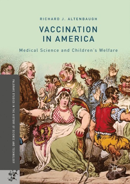Richard J. Altenbaugh - Vaccination in America, E-bok