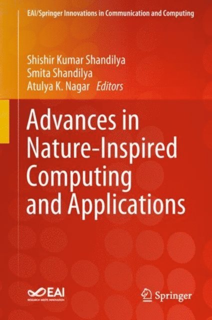 Atulya K. Nagar, Smita Shandilya, Shishir Kumar Shandilya - Advances in Nature-Inspired Computing and Applications, E-bok