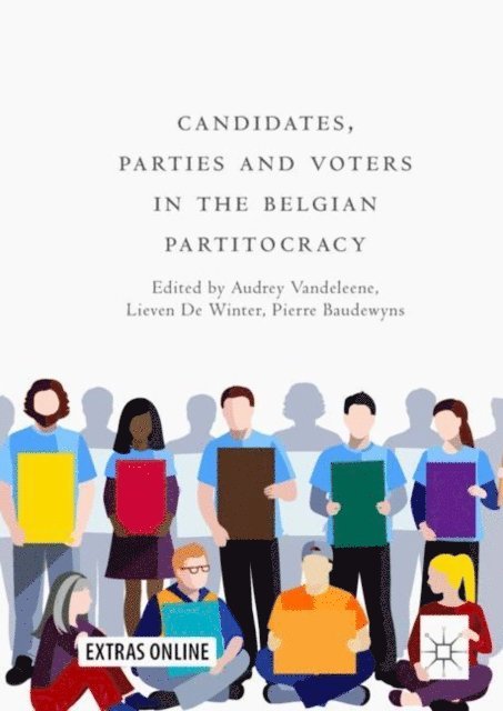 Pierre Baudewyns, Lieven De Winter, Audrey Vandeleene - Candidates, Parties and Voters in the Belgian Partitocracy, E-bok