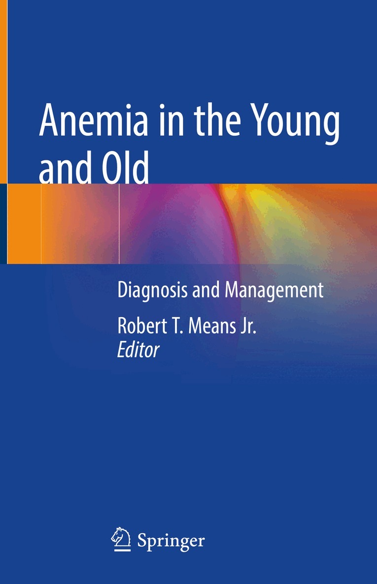 Anemia in the Young and Old