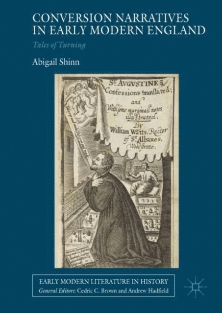 Abigail Shinn - Conversion Narratives in Early Modern England, E-bok