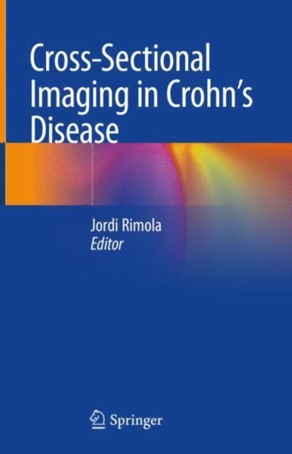Jordi Rimola - Cross-Sectional Imaging in Crohn's Disease, E-bok