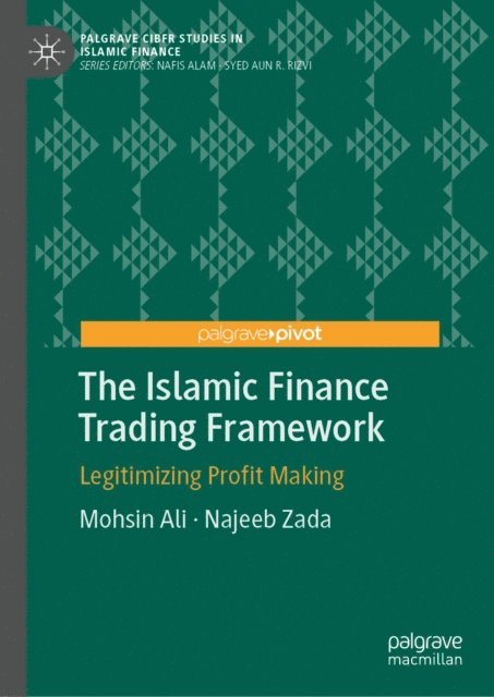 Najeeb Zada, Mohsin Ali - Islamic Finance Trading Framework, E-bok