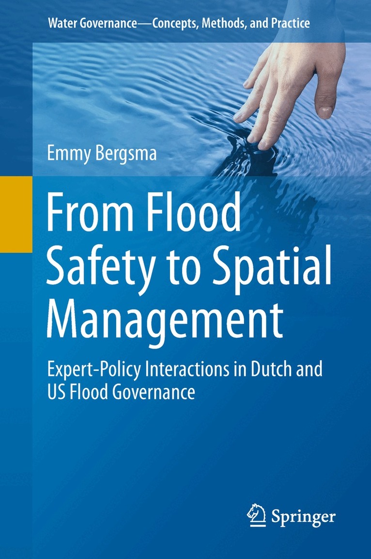 Emmy Bergsma - From Flood Safety to Spatial Management, Inbunden