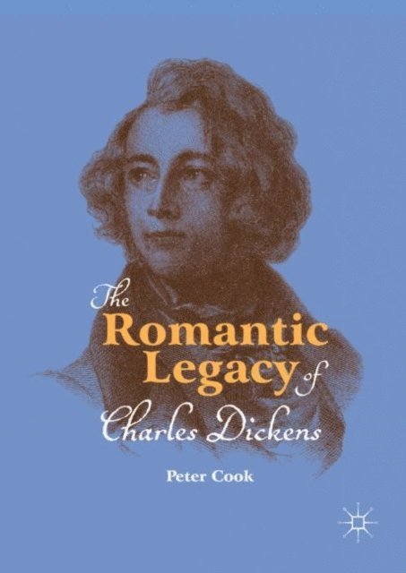 Peter Cook - Romantic Legacy of Charles Dickens, E-bok