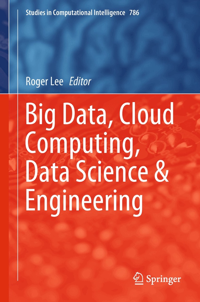 Roger Lee - Big Data, Cloud Computing, Data Science & Engineering, Inbunden